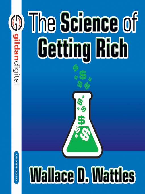 Title details for The Science of Getting Rich by Wallace D. Wattles - Wait list